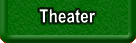 Theater